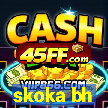 skoka bh